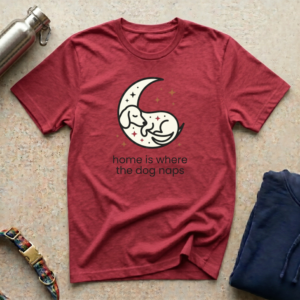 Home is Where the Dog Naps T-Shirt