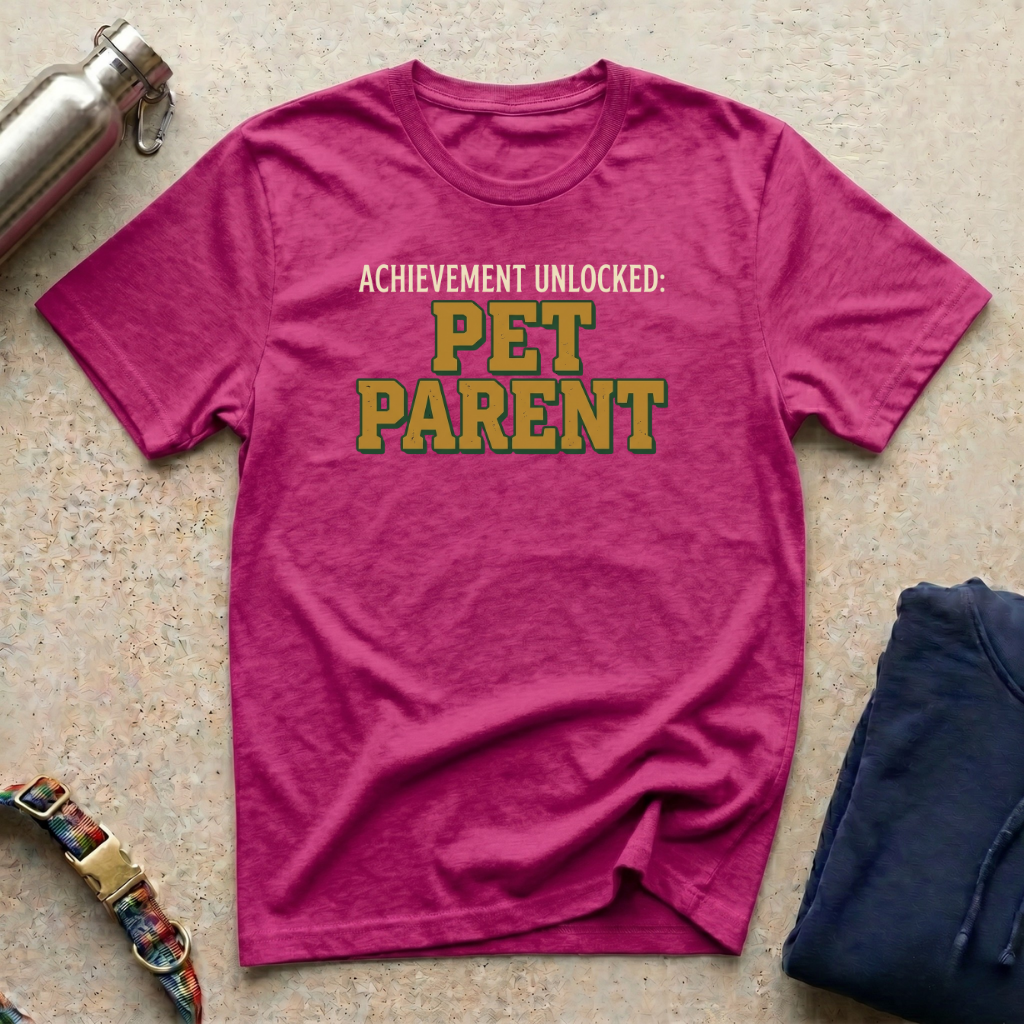 Achievement: Pet Parent T-Shirt
