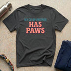 My Partner has Paws T-Shirt