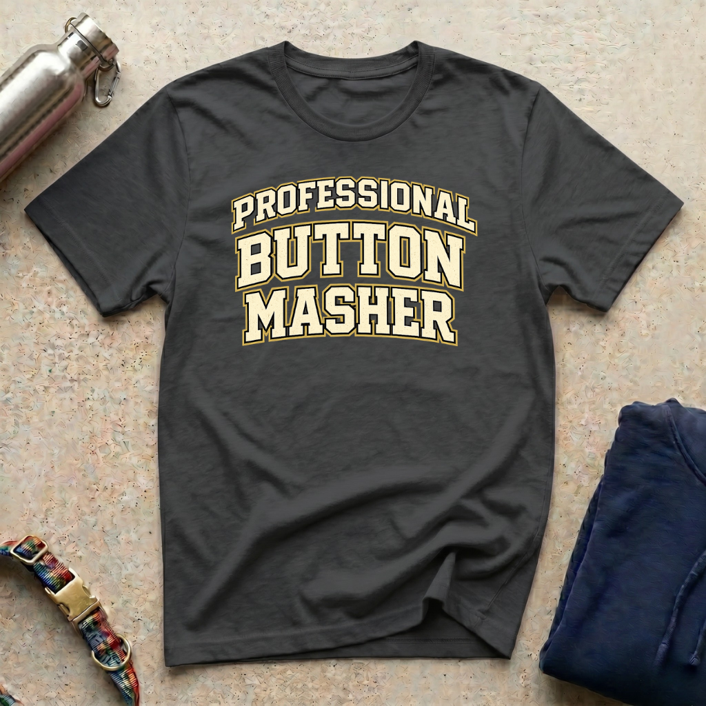 Professional Button Masher T-Shirt