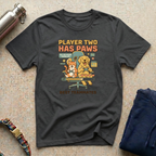 Player Two Has Paws T-Shirt