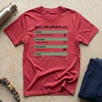 Real Life Update T-Shirt