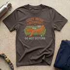 Cozy Mode Activated T-Shirt
