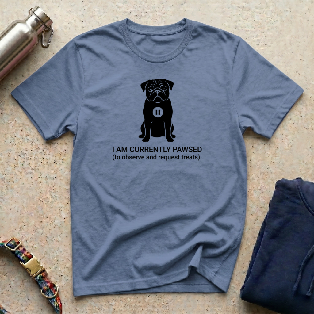 Currently Pawsed T-Shirt