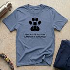 This Pause Button Cannot be Ignored T-Shirt