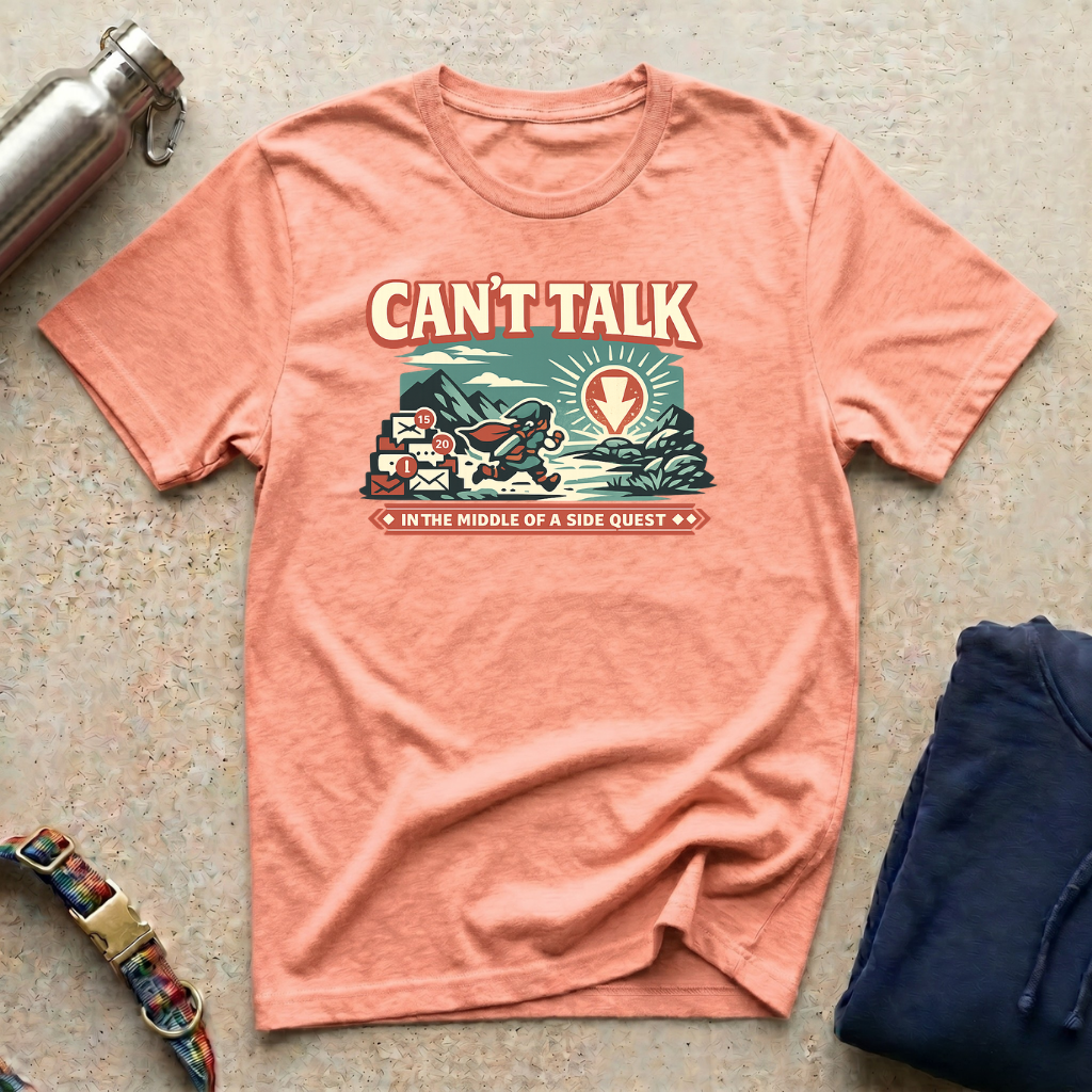 Can't Talk: Side Quest T-Shirt