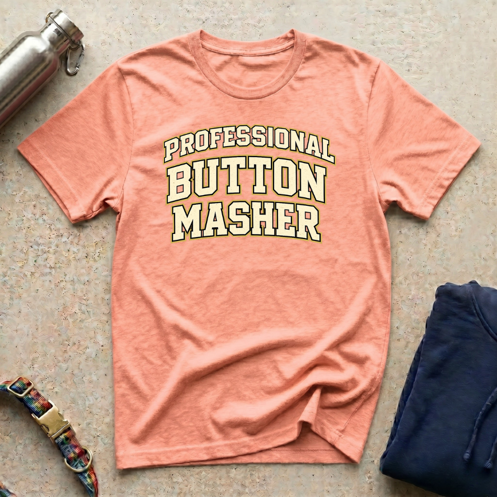 Professional Button Masher T-Shirt