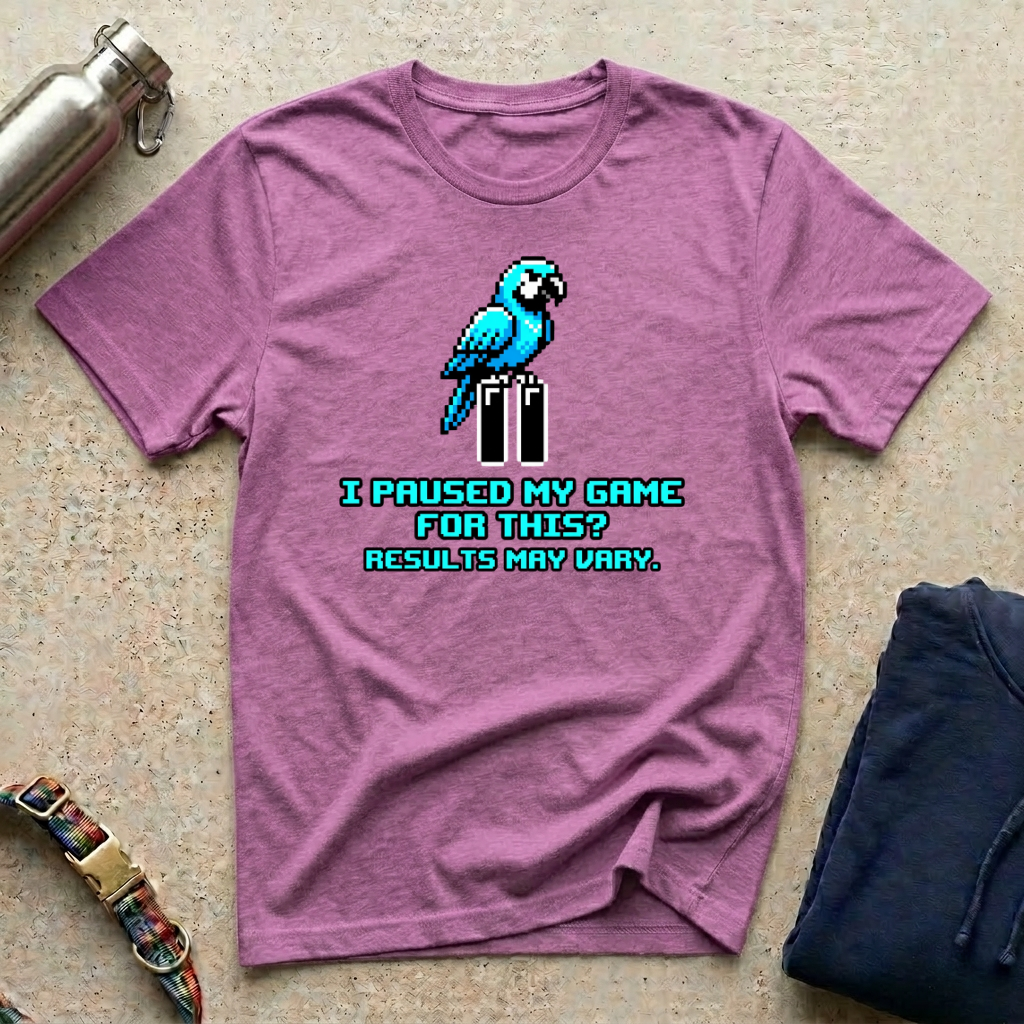 Paused for This? T-Shirt