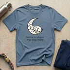 Home is Where the Dog Naps T-Shirt