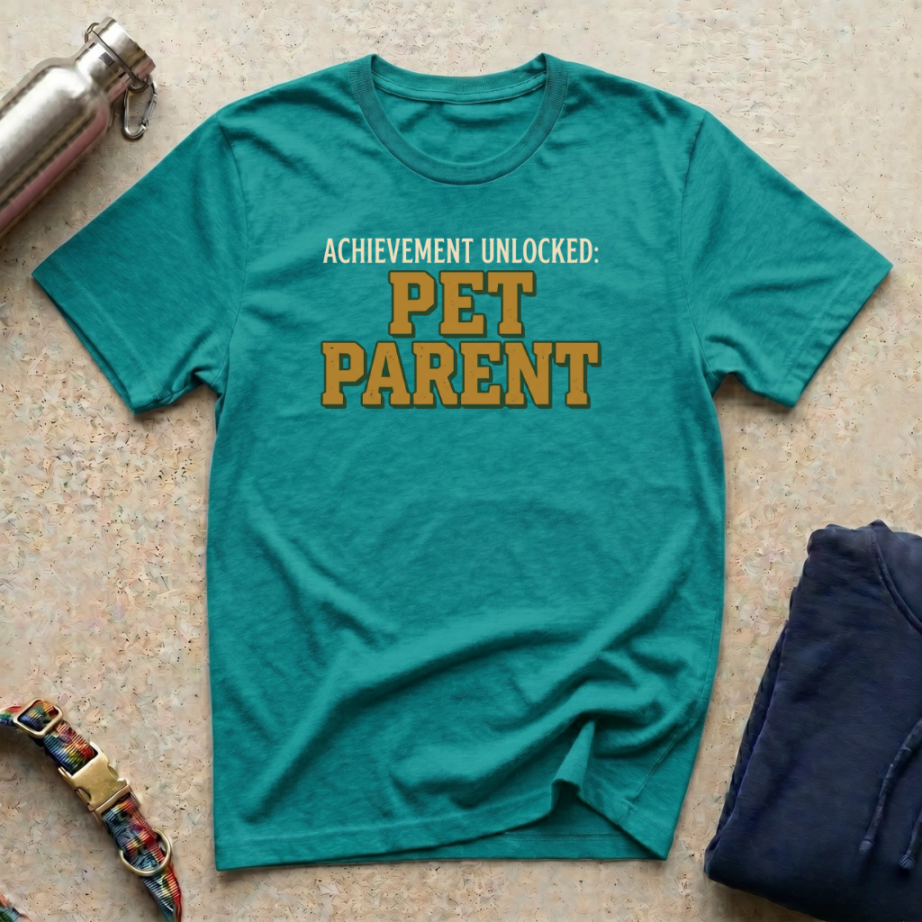 Achievement: Pet Parent T-Shirt