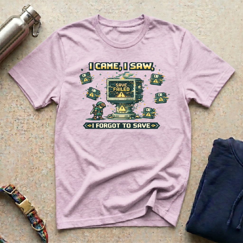 I Forgot to Save T-Shirt