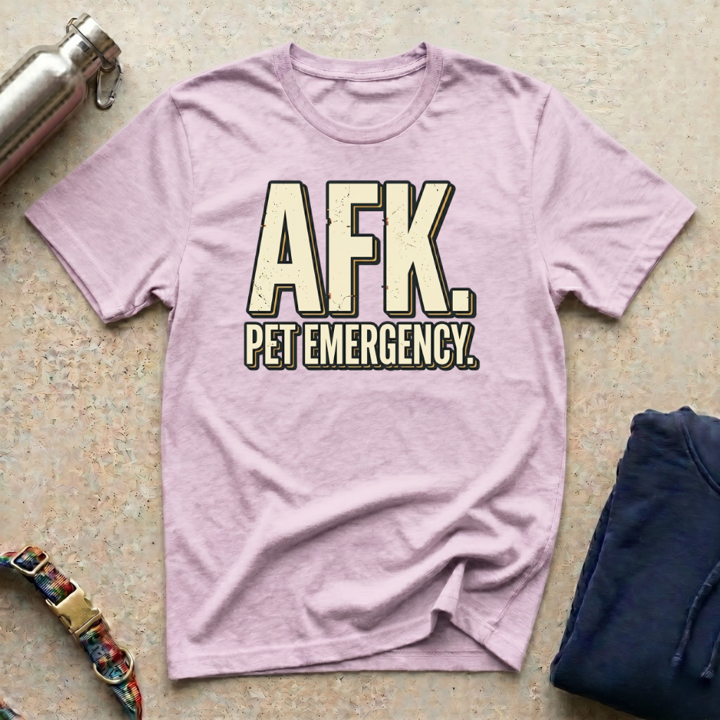 AFK Pet Emergency T-Shirt