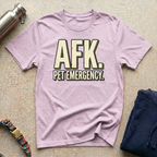 AFK Pet Emergency T-Shirt
