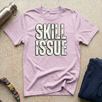 Skill Issue T-Shirt