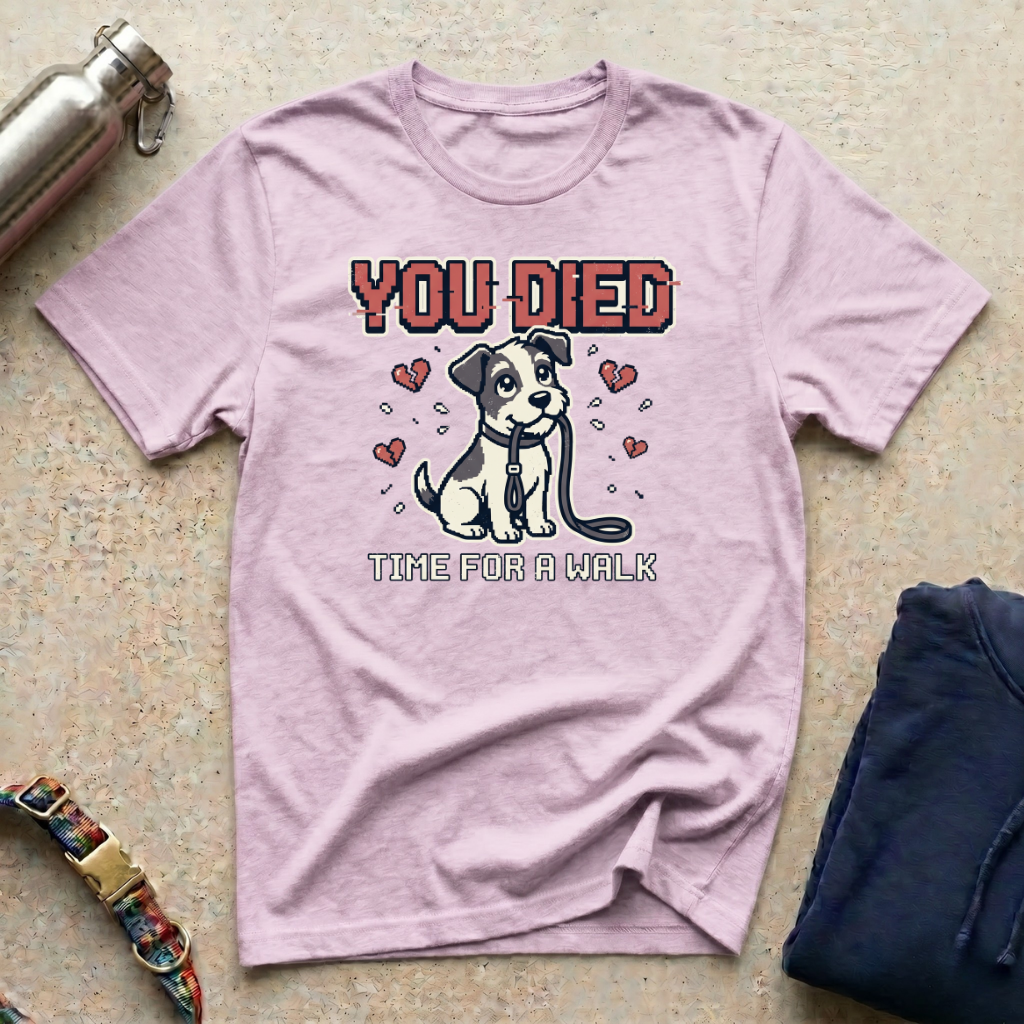 You Died T-Shirt
