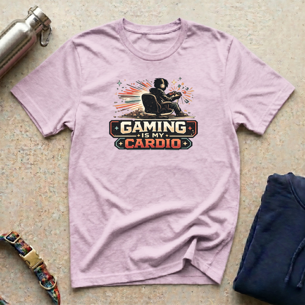 Gaming is my Cardio T-Shirt