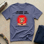 Beware the Boss T-Shirt