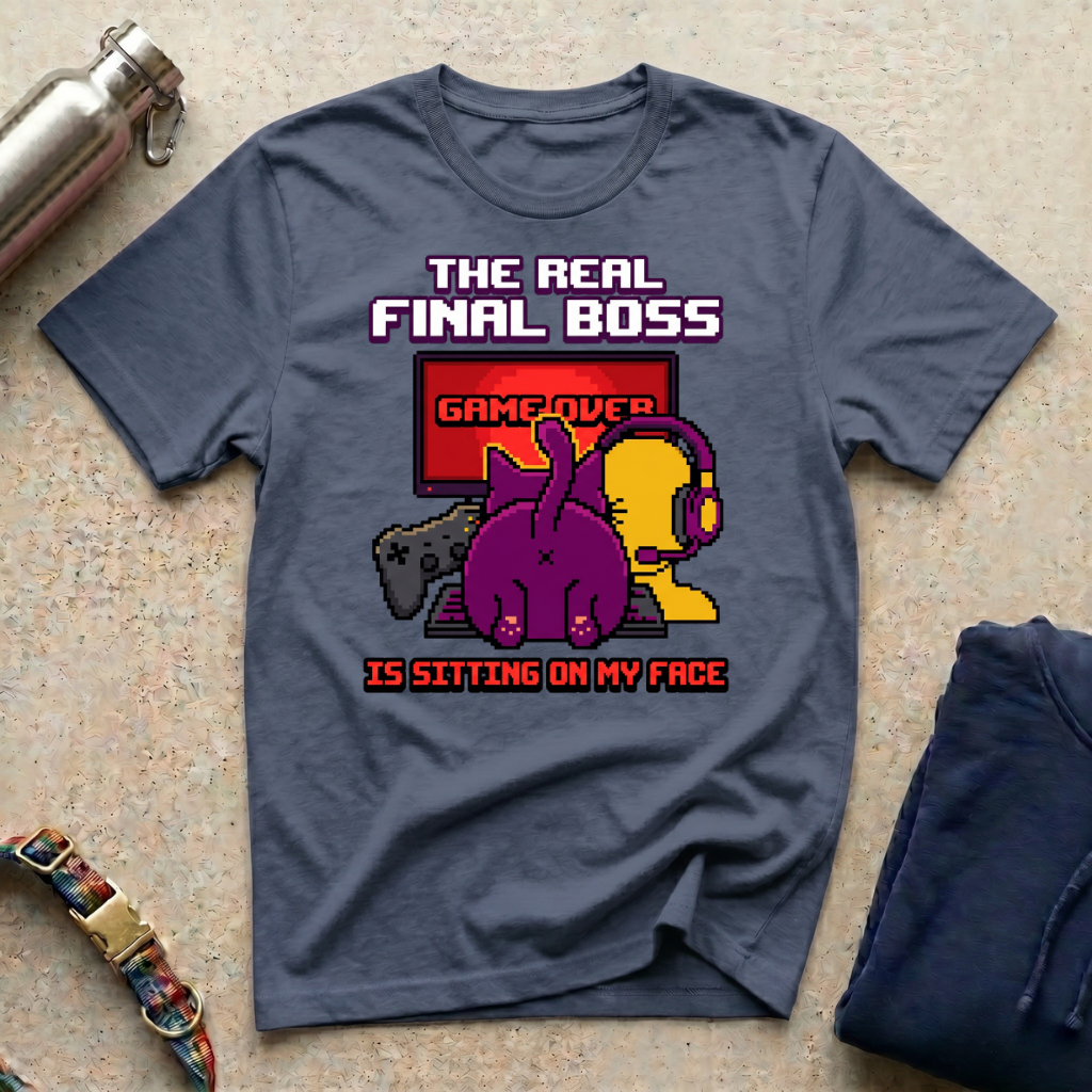 The Real Final Boss T-Shirt