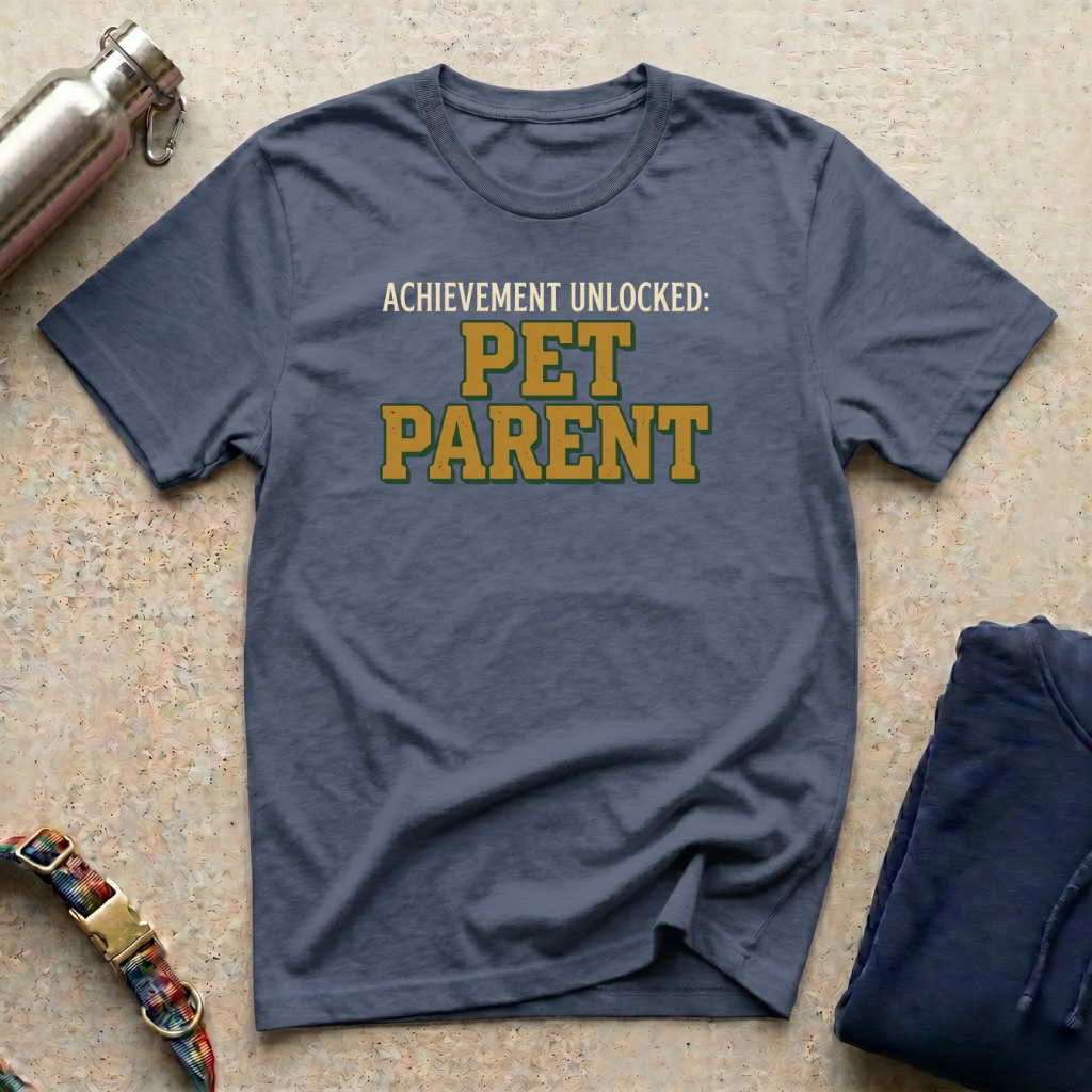 Achievement: Pet Parent T-Shirt