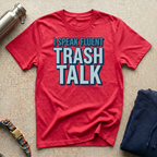 I Trash Talk T-Shirt