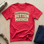 Professional Button Masher T-Shirt