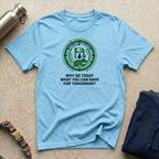 Save for Tomorrow T-Shirt