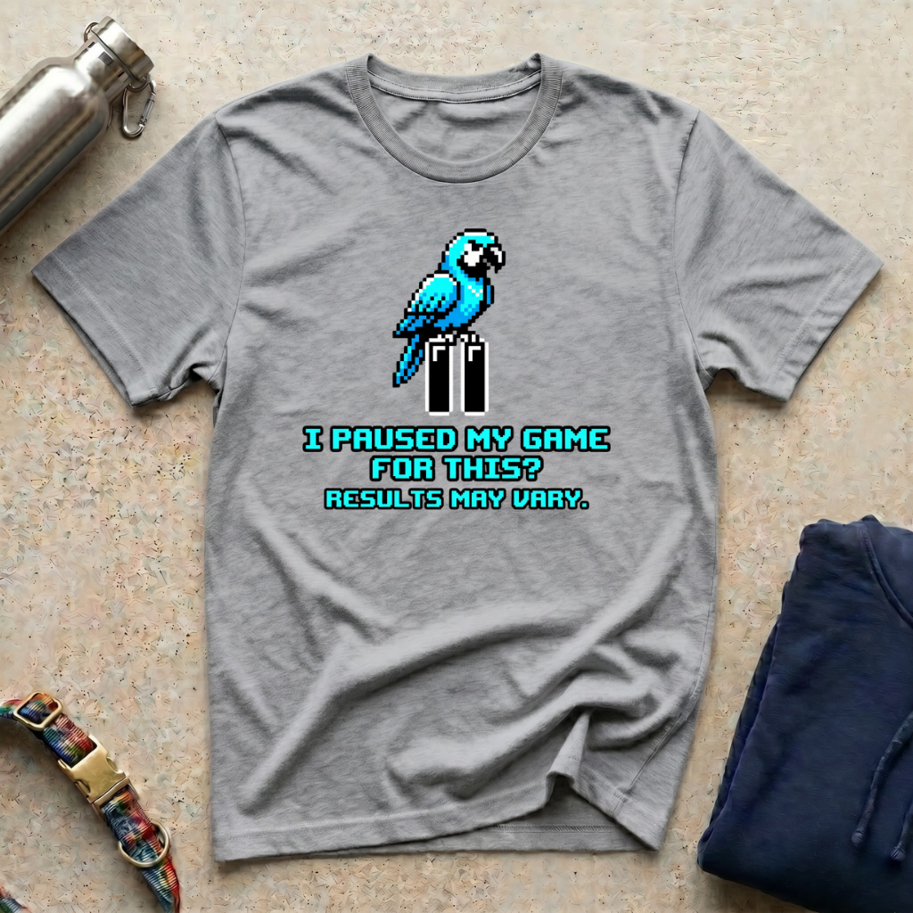 Paused for This? T-Shirt