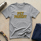 Achievement: Pet Parent T-Shirt