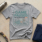 Game Paused T-Shirt