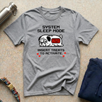 Sleep Mode T-Shirt