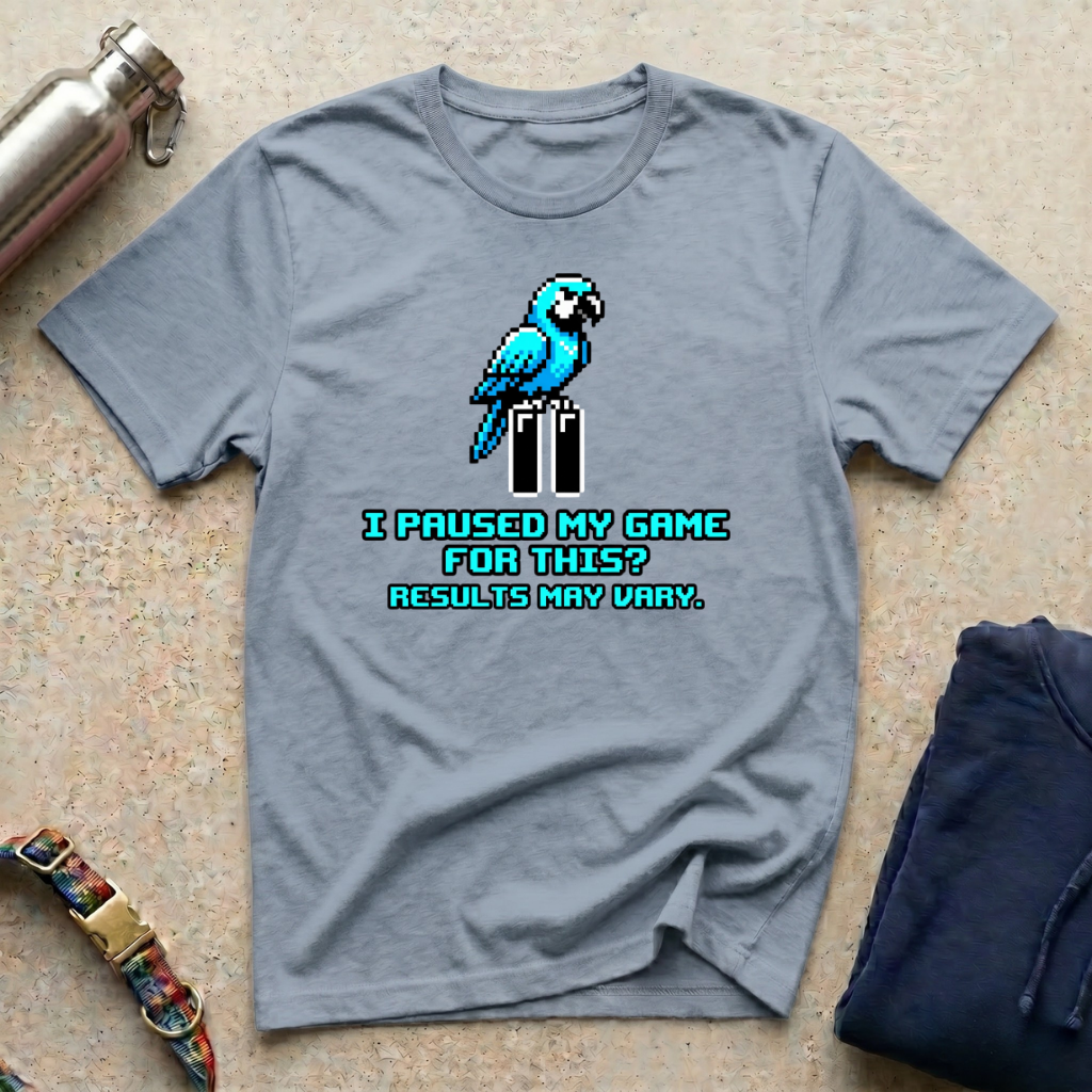 Paused for This? T-Shirt