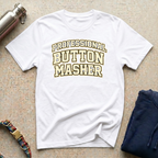 Professional Button Masher T-Shirt