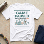 Game Paused T-Shirt