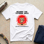 Beware the Boss T-Shirt