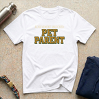 Achievement: Pet Parent T-Shirt