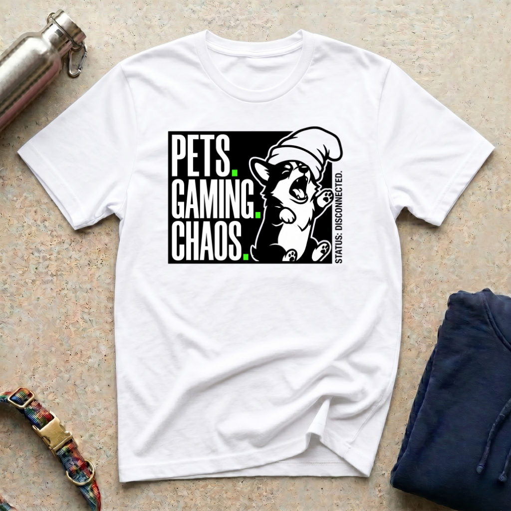 Pets. Gaming. Chaos T-Shirt