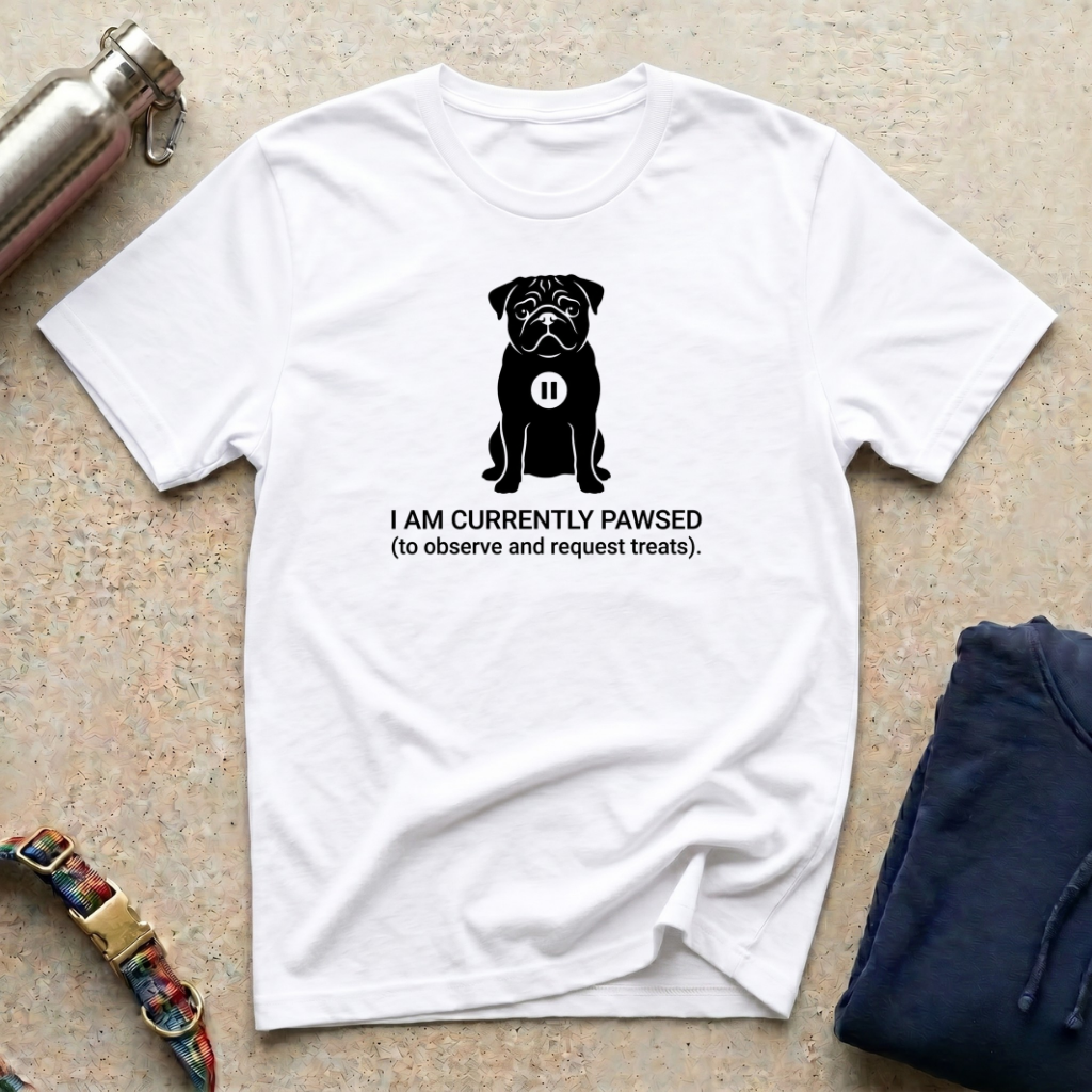 Currently Pawsed T-Shirt