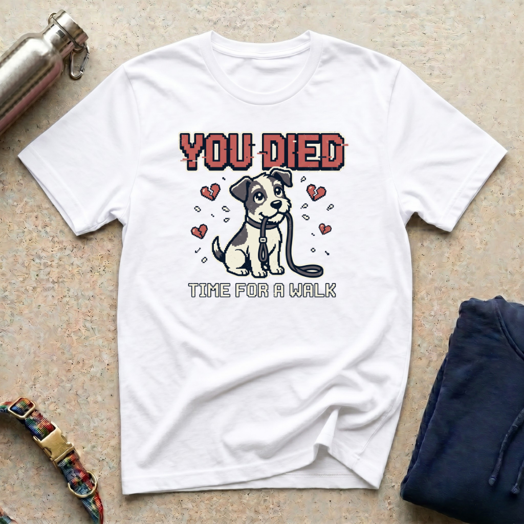 You Died T-Shirt